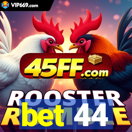 bet 44